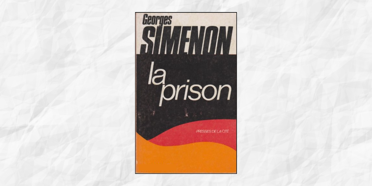 G. Simenon, La prigione - LIBRO DELLE LETTURE